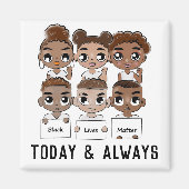 Zwart leven vandaag en altijd magneet (Voorkant)