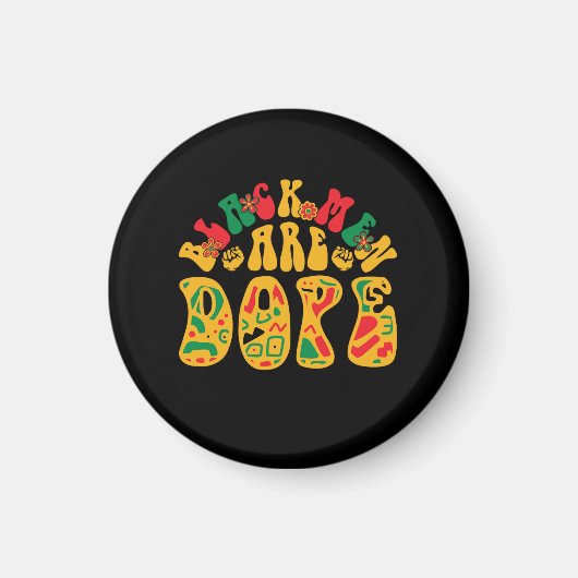 zwart_mannen_are_dope_02 magneet (Voorkant)