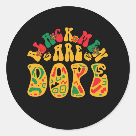 zwart_mannen_are_dope_02 ronde sticker (Voorkant)
