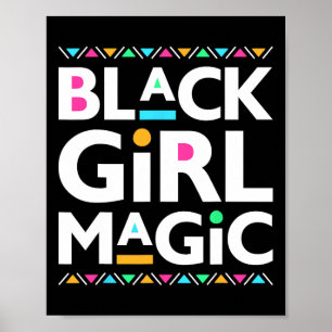 Zwart Meisjes Magic Melanine Afro-Amerikaanse Gesc Poster