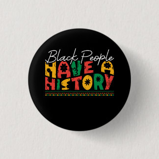 Zwart_Mensen_Hebben_A_Geschiedenis_02 Ronde Button 3,2 Cm