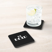 Zwart Modern Minimal BE BOLD Quote Bier Onderzetter (Rechterzijde)