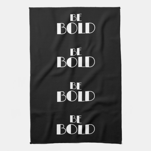 Zwart Modern Minimal BE BOLD Stijlvol Theedoek (Verticaal)