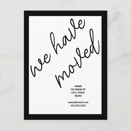 Zwart Modern Script Moving Aankondiging Adres Briefkaart (Voorkant)