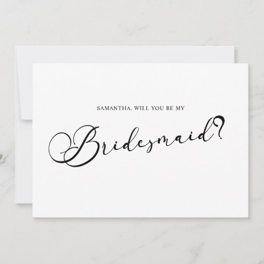 Zwart Modern Simpel Script Wees mijn bruidsmeisje Kaart (Voorkant)