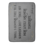 Zwart op Grijs Shakespeare Zal ik vergelijken.. | Badmat (Voorkant Verticaal)