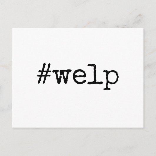 Zwart op White Hashtag Welp Postponed Wedding Briefkaart (Voorkant)