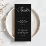 Zwart Romantisch Swirly Calligrafie Bruiloft Menu<br><div class="desc">Eenvoudig zwart-wit huwelijksmenu met elegante en romantische swirly kalligrafie belettering met uw namen. Voor meer geavanceerde aanpassing van dit ontwerp,  klikt u op de BLUE DESIGN TOOL BUTTON hierboven!</div>