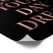 Zwart Roos Gold Glam sluit je dagdroom niet uit Poster (Hoek)