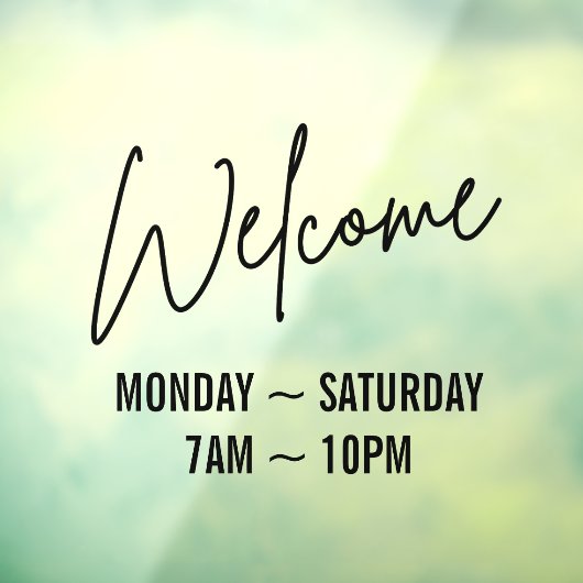 Zwart Script Welkom Zakelijke winkeltijden Raamsticker (Vel 3)