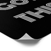 Zwart, speciaal aangepast, JE hebt deze Motivatie  Poster (Hoek)