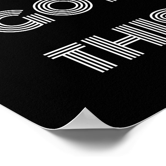 Zwart, speciaal aangepast, JE hebt deze Motivatie  Poster (Hoek)