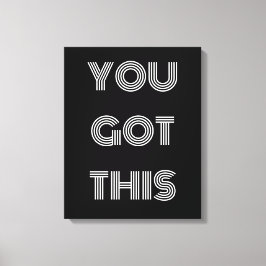 Zwart, speciaal gepersonaliseerd, JE HEBT DEZE Mot Canvas Afdruk