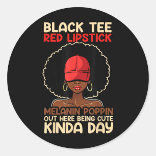 Zwart T-shirt Rode Lipstick Melanin Poppin Out Bla Ronde Sticker