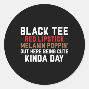 Zwart T-shirt Rood Lipstick Melanine Bruin Huid Zw Ronde Sticker