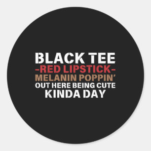 Zwart T-shirt Rood Lipstick Melanine Bruin Huid Zw Ronde Sticker