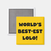 Zwart Tekst Best-est Lolo T-shirts en geschenken Magneet (Voorkant / Achterkant)