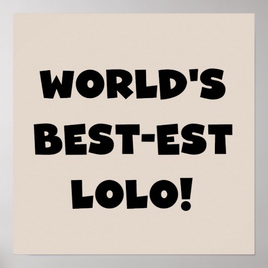 Zwart Tekst Best-est Lolo T-shirts en geschenken Poster (Voorkant)