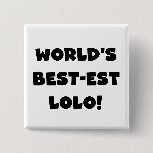 Zwart Tekst Best-est Lolo T-shirts en geschenken Vierkante Button 5,1 Cm (Voorkant)