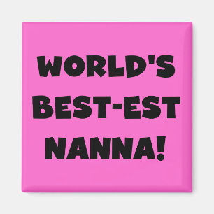 Zwart Tekst Best-est Nanna T-shirts en geschenken Magneet