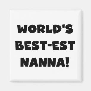Zwart Tekst Best-est Nanna T-shirts en geschenken Magneet