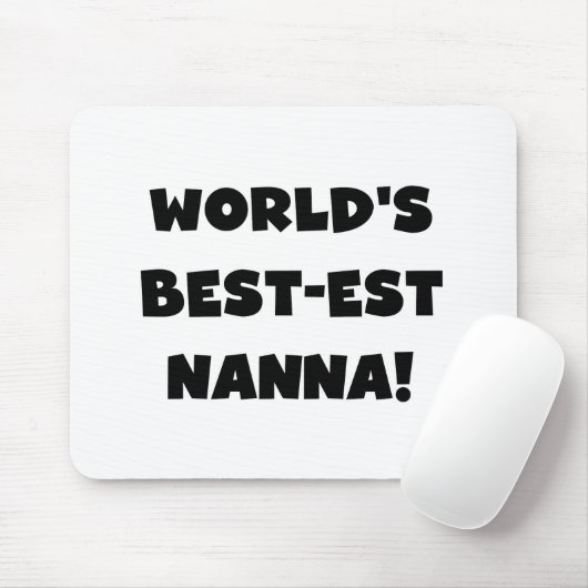 Zwart Tekst Best-est Nanna T-shirts en geschenken Muismat (Met muis)