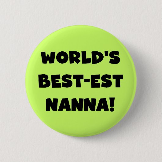 Zwart Tekst Best-est Nanna T-shirts en geschenken Ronde Button 5,7 Cm (Voorkant)