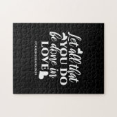 Zwart-wit 1 Korintiërs 16:14 Bijbelvers Kunst Legpuzzel (Horizontaal)