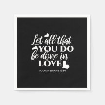 Zwart-wit 1 Korintiërs 16:14 Bijbelvers Kunst