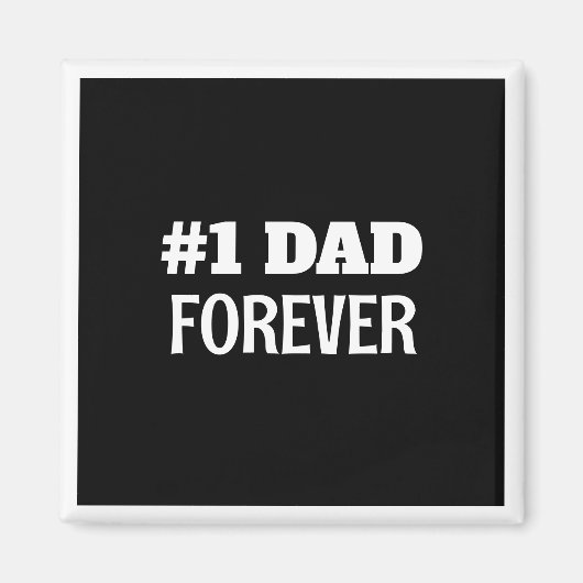 Zwart-wit #1 Papa Forever Vaderdag Gift Magneet (Voorkant)