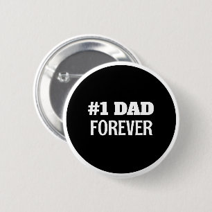 Zwart-wit #1 Papa Forever Vaderdag Gift Ronde Button 5,7 Cm