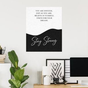 Zwart-wit aanmoedigingscitatenposter poster