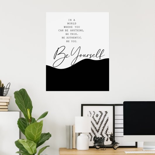 Zwart-wit Authenticiteit Quote Poster (Thuiskantoor)
