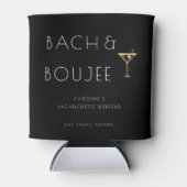 Zwart-wit Bach en Boujee Bachelorette Party Blikjeskoeler (Voorkant)