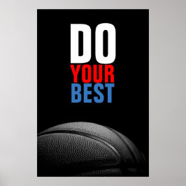 Zwart wit basketbal doe je beste Inspirerend Poster