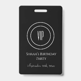 Zwart-wit chic verjaardagsfeest VIP-toegang Badge