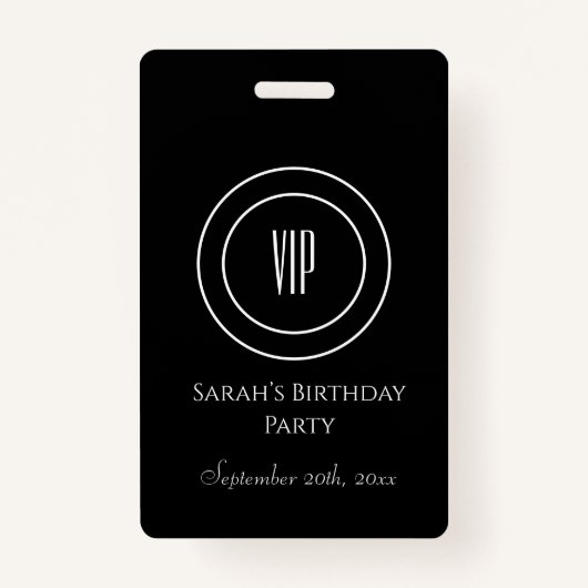 Zwart-wit Chic Verjaardagsfeest VIP-toegang Badge (Voorkant)