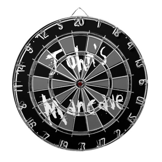 Zwart-wit dartboard met grappig citaat voor mannen dartbord (Voorkant)