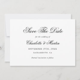 Zwart-wit Elegant Script Eenvoudige bruiloft Save The Date