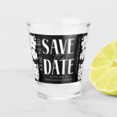 Zwart & Wit Kalligrafie Bruiloft Save the Date Shot Glas (Voorkant)