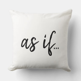 Zwart & Wit met de Hand Geschreven Alsof Grappig Kussen