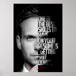 Zwart-wit Mike Ross citaat Poster