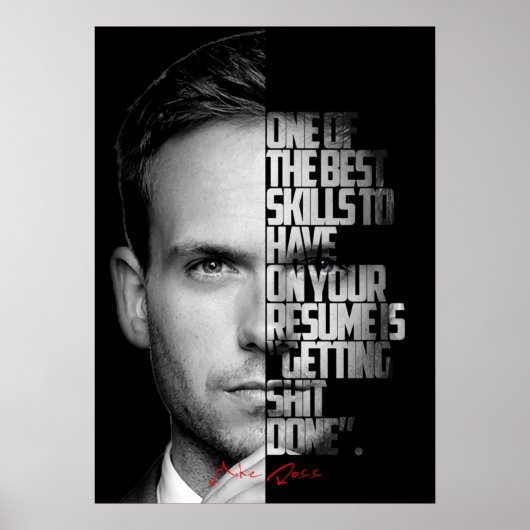 Zwart-wit Mike Ross citaat Poster (Voorkant)