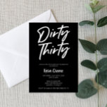 Zwart-wit minimale vuile 30e verjaardag kaart<br><div class="desc">Dit is een uitnodiging van de zwarte en witte Dirty Thirty Birthday Party. Minimalistisch ontwerp. Jongen jongens man gewoon simpel schoon.</div>