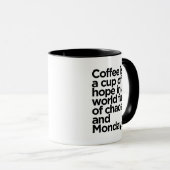 Zwart-wit minimalistische Funny Coffee Quote Mok (Voorkant rechts)