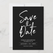 Zwart & Wit | Moderne Verjaardag Save the Date (Voorkant)