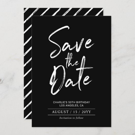 Zwart & Wit | Moderne Verjaardag Save the Date (Voorkant / Achterkant)