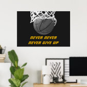 Zwart wit nooit opgeven Quote Basketbal Poster (Thuiskantoor)