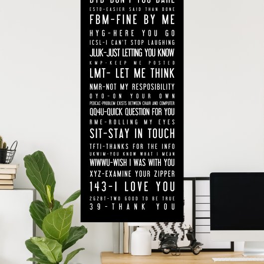 Zwart-wit poster met internetslang (Thuiskantoor)