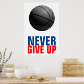 Zwart Wit Rood Blauw Nooit Opgeven Basketbal Poster (Keuken)